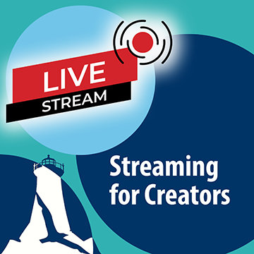 Streaming For Creators